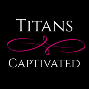 SHOP - Titans Captivated Series