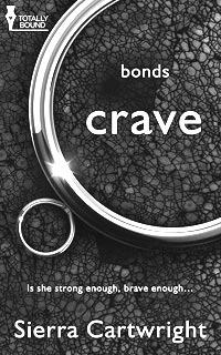 Crave, Bonds Series